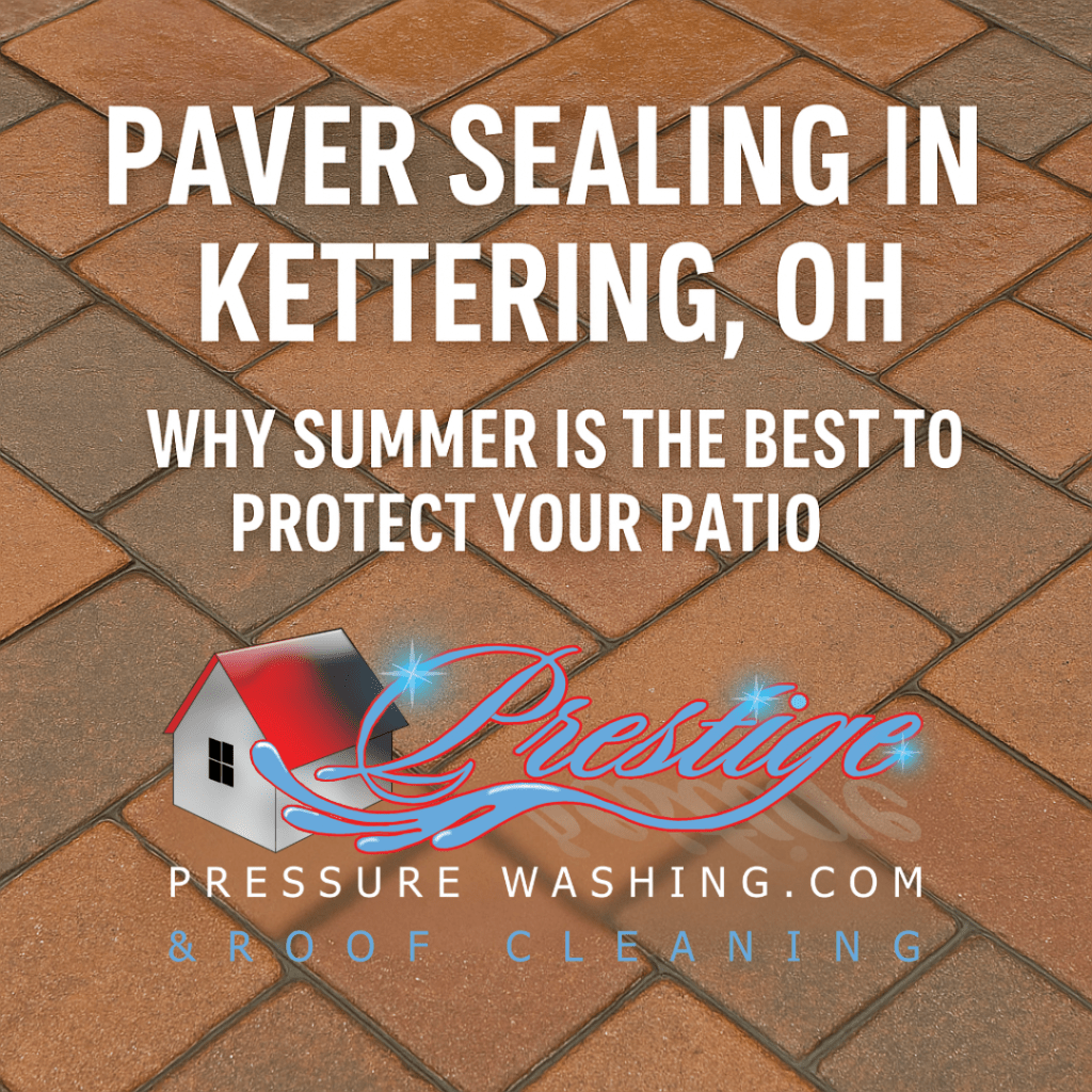 Paver Sealing in Kettering, OH